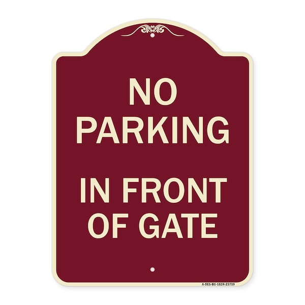 Signmission No Parking in Front of Gate Heavy-Gauge Aluminum Architectural Sign, 24" x 18", BU-1824-23719 A-DES-BU-1824-23719 - main